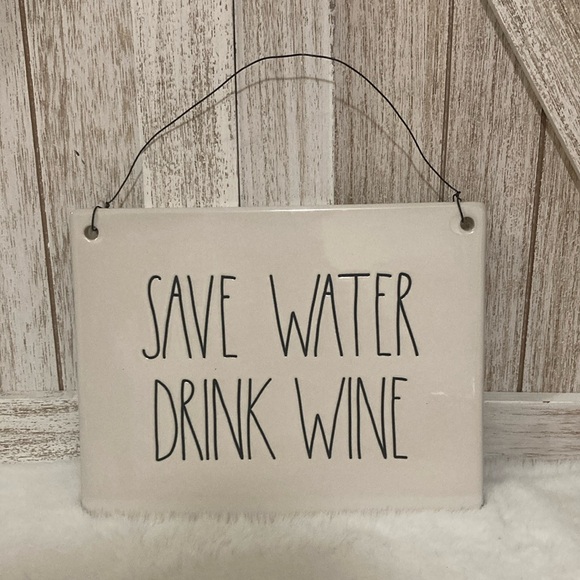 Rae Dunn | Other | Rae Dunn Save Water Drink Wine Wall Hanging Sign ...